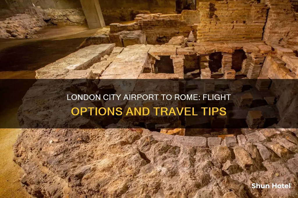 does london city airport fly to rome