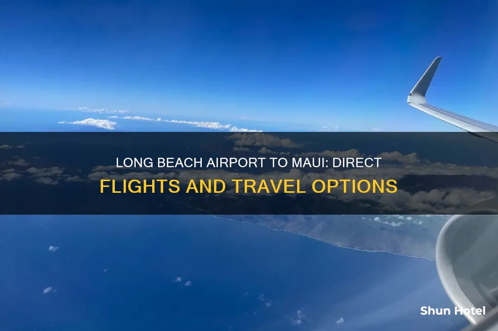 does long beach airport fly to maui