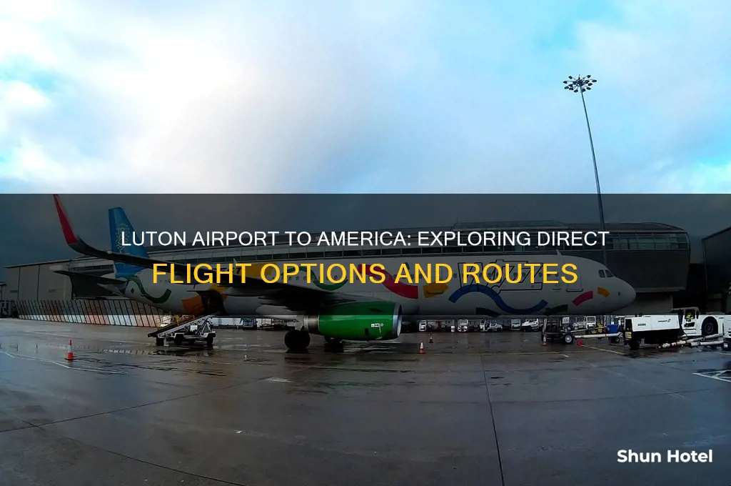 does luton airport fly to america