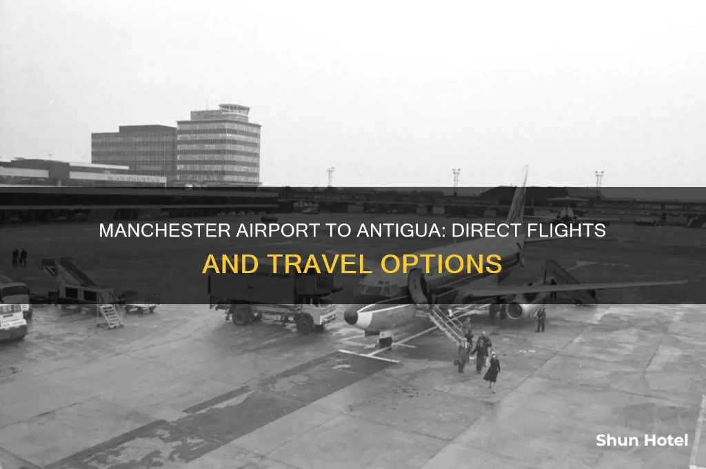 does manchester airport fly to antiqua
