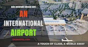 Exploring Medford, Oregon: International Airport Availability and Travel Options