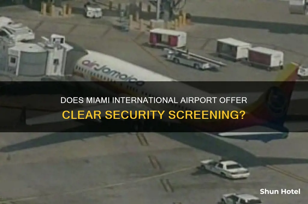 does miami international airport have clear