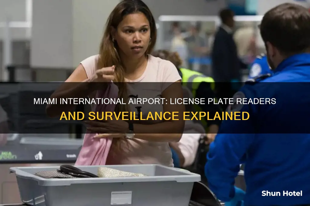 does miami international airport have license plate readers