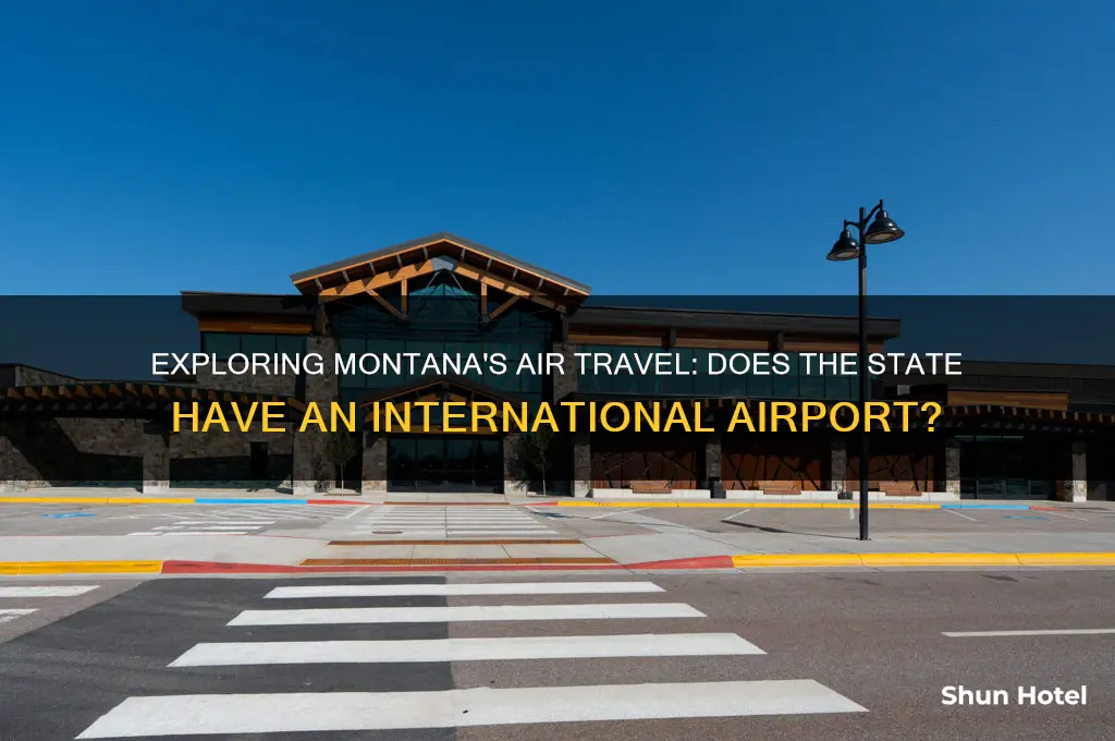 does montana have an international airport