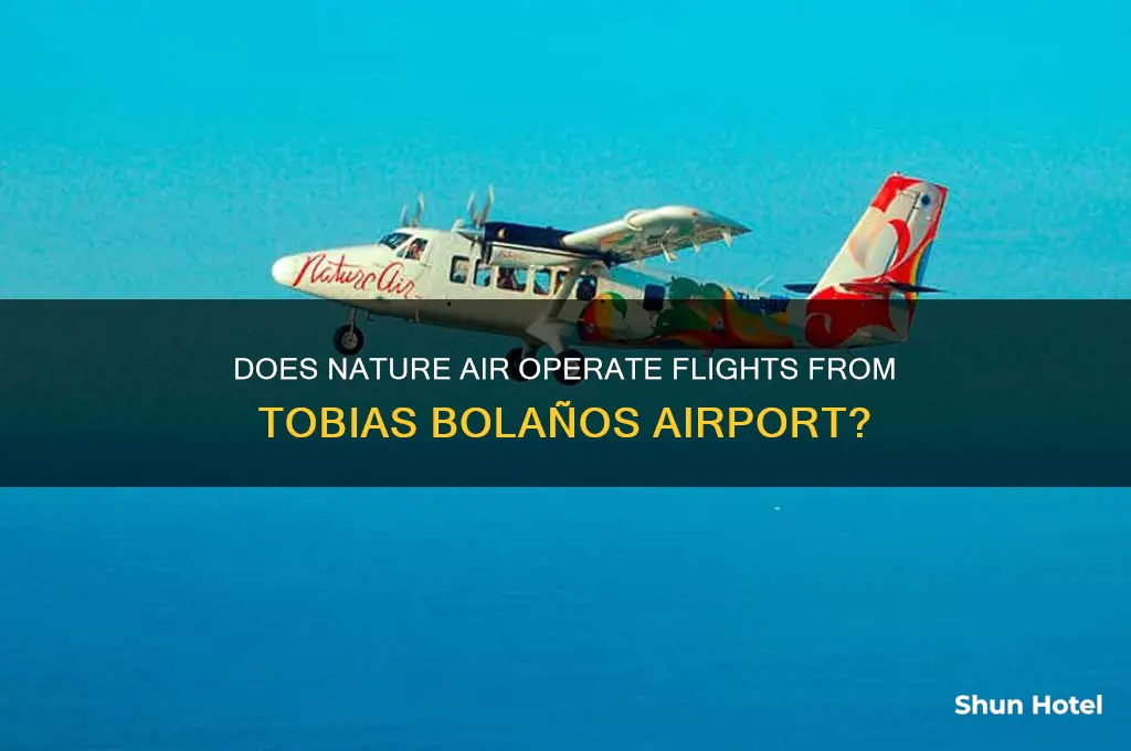 does nature air fly out os tobias bolanos international airport