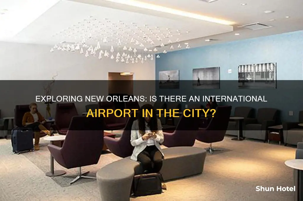 does new orleans have an international airport