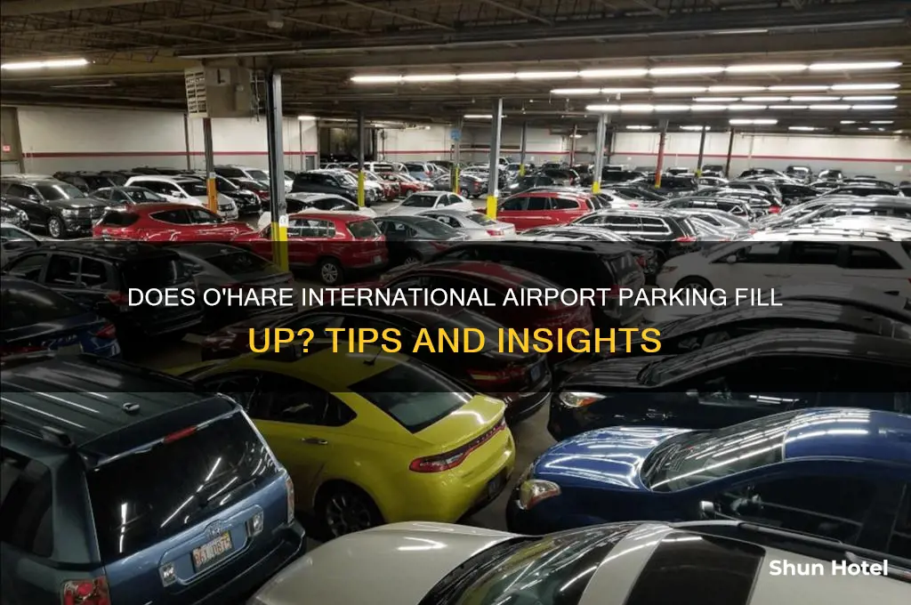 does o hare international airport parking fill