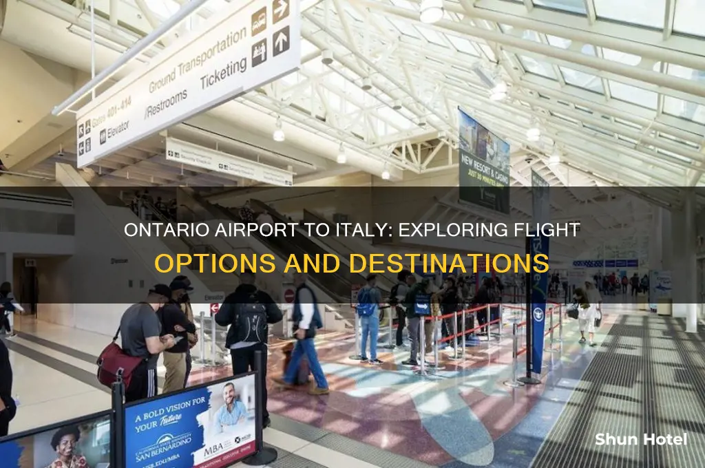 does ontario airport fly to italy