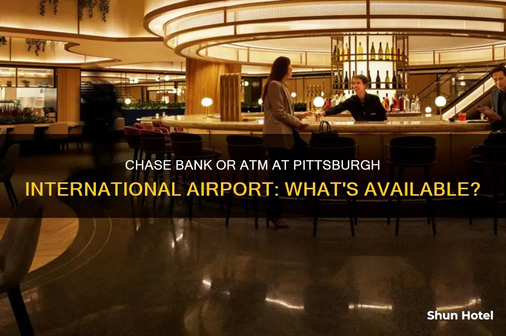 does pittsburgh international airport have a chase bank or atm