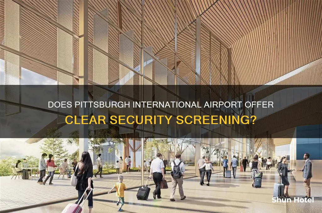 does pittsburgh international airport have clear
