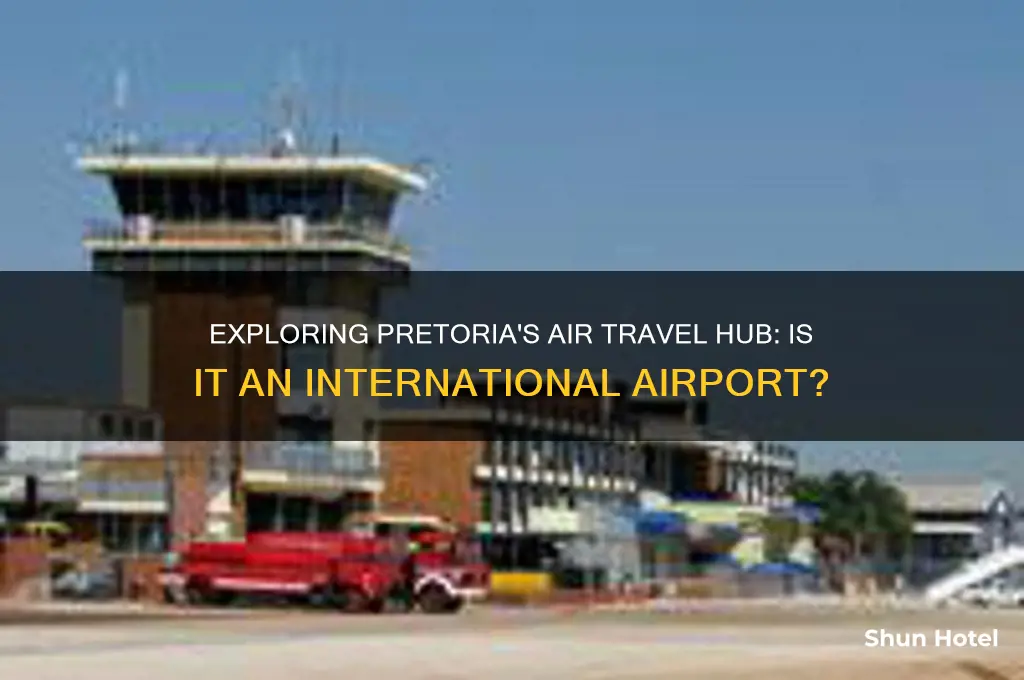 does pretoria have an international airport