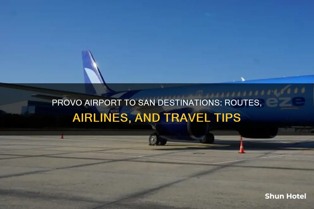 does provo airport fly to san
