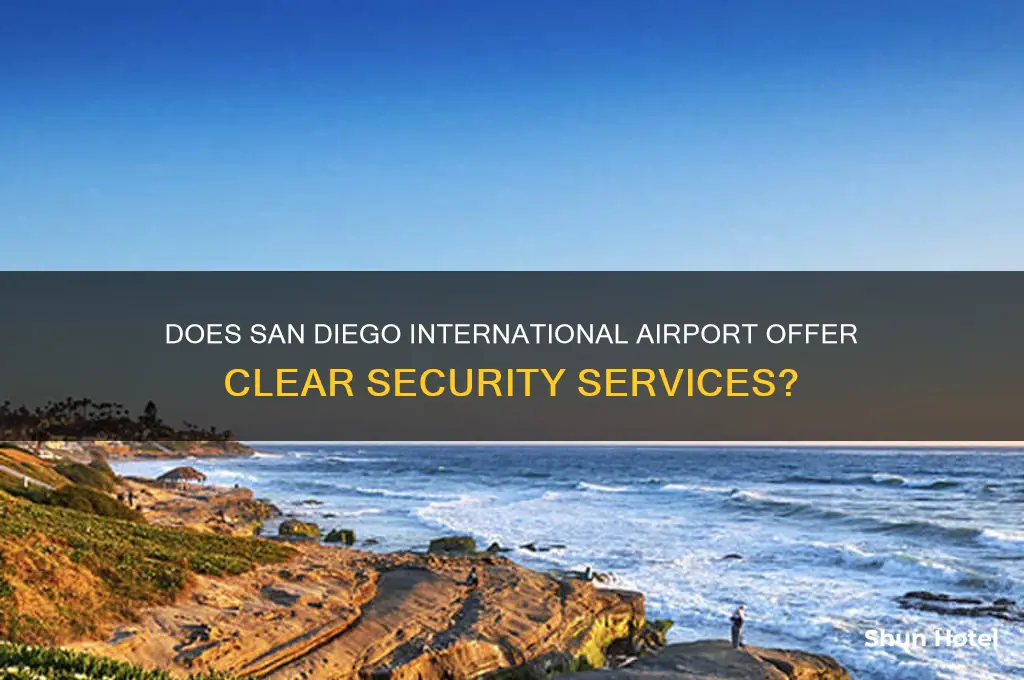 does san diego international airport have clear