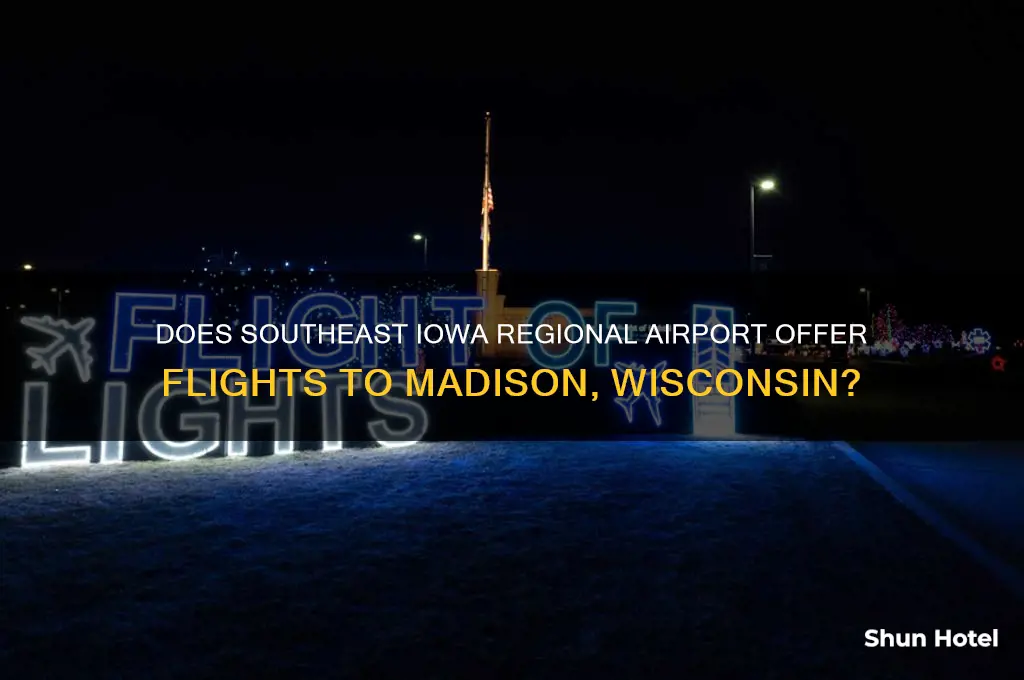 does southeast iowa regional airport fly madison wisc