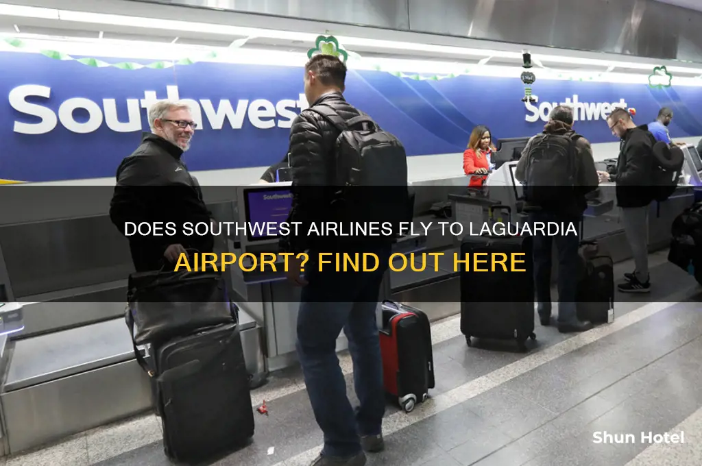 does southwest airlines fly to laguardia airport