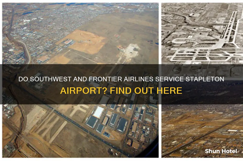 does southwest and frontier airline fly into stapleton airport