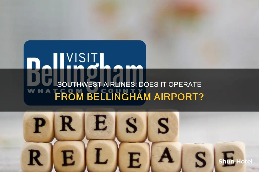 does southwest fly out of bellingham airport