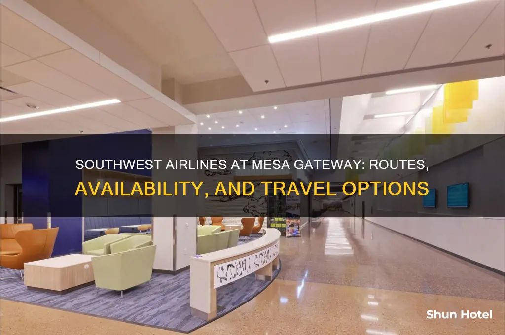 does southwest fly out of mesa gateway airport