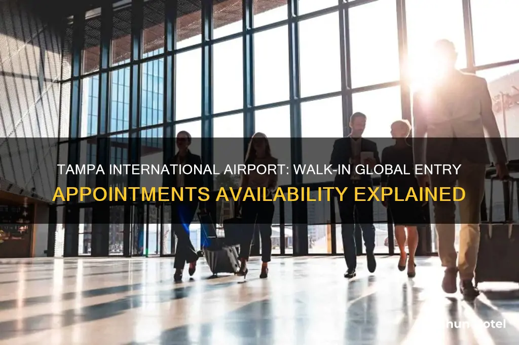 does tampa international airport have walk in global entry appointments