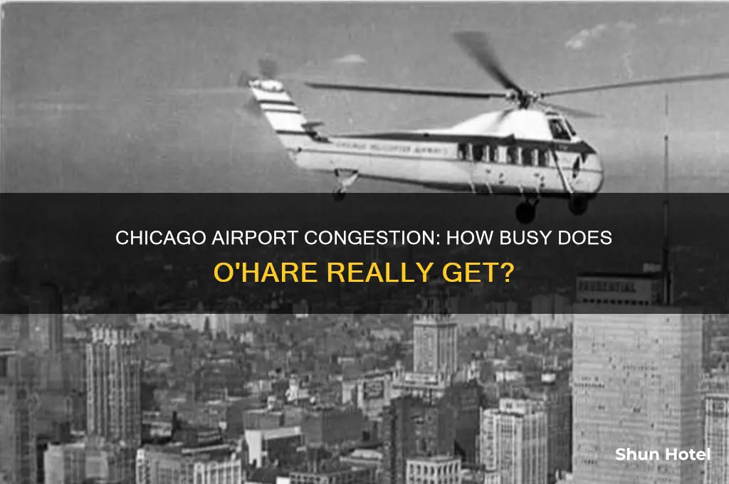 does the chicago airport get a lot of congestion