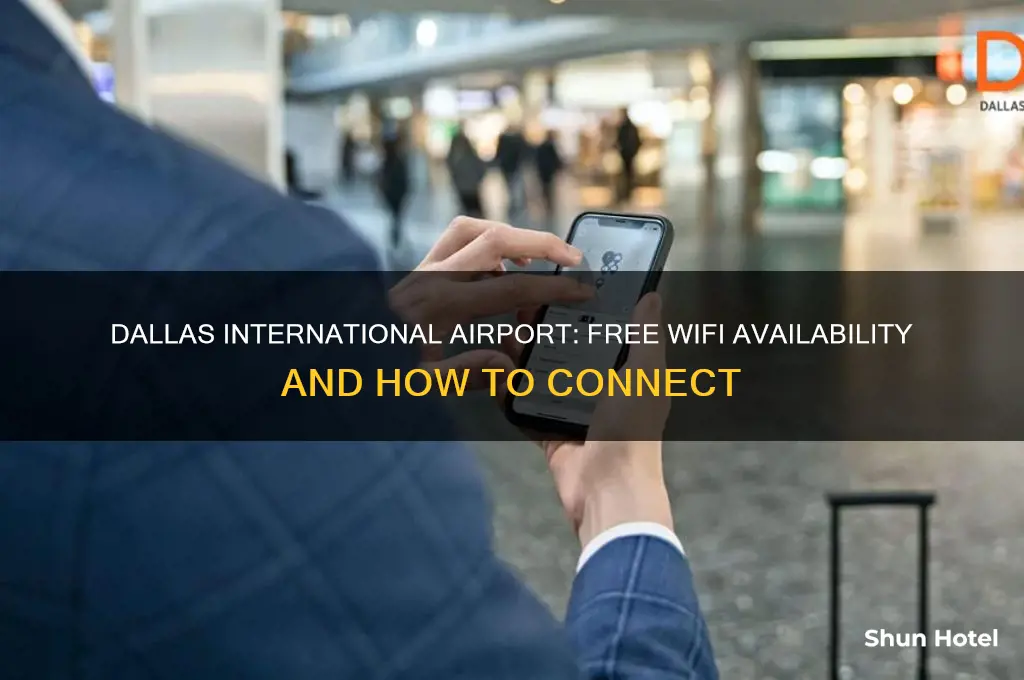 does the dallas international airport have free wifi
