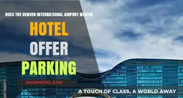 Denver International Airport Westin Hotel Parking: Options and Tips