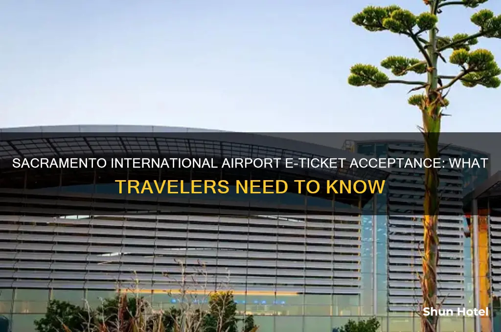 does the sacramento international airport take e-tickets