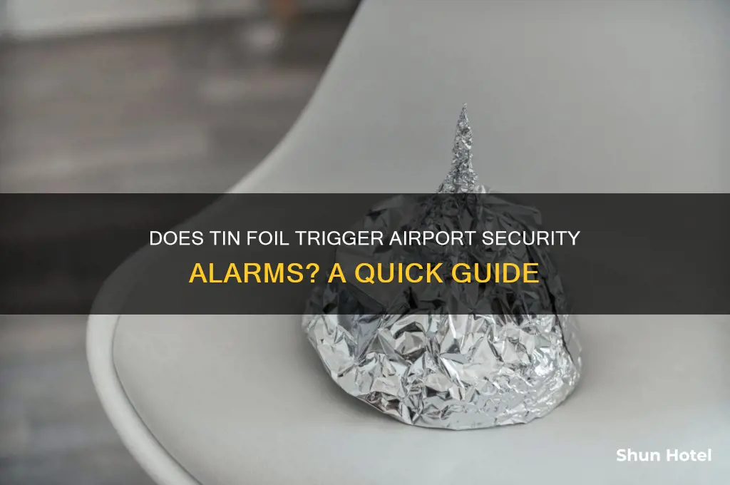 does tin foil get detected in airport security