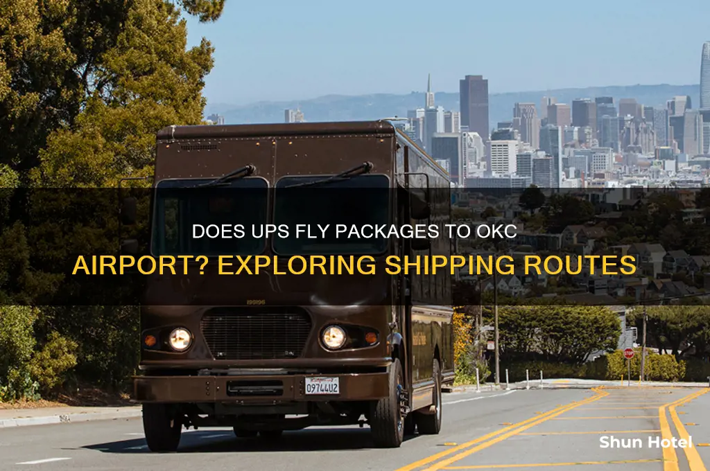 does ups fly packages to okc airport