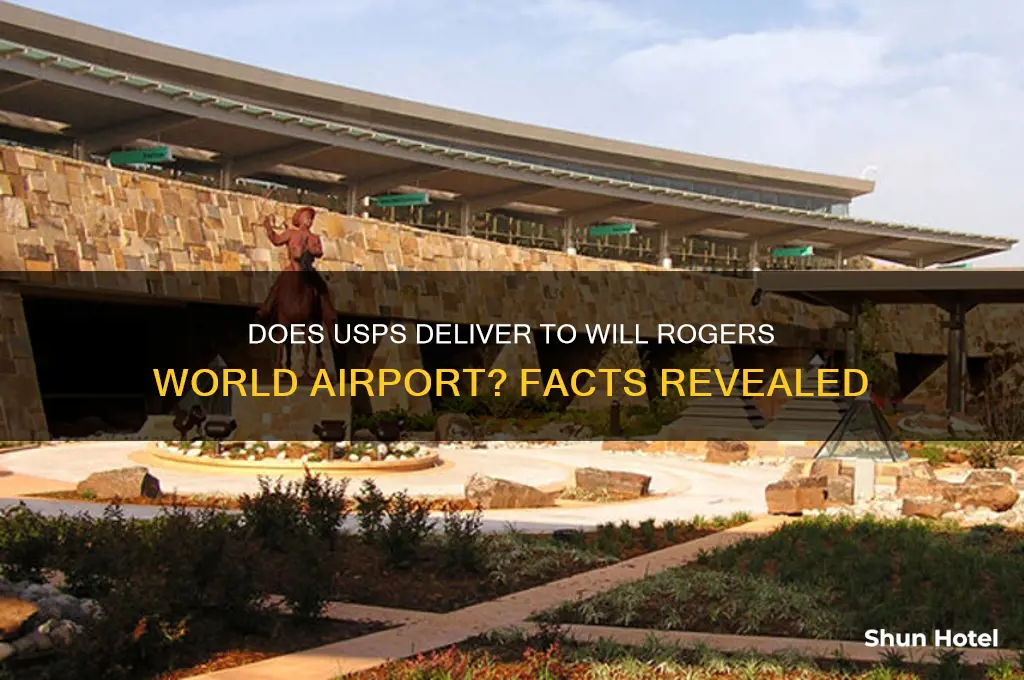 does usps fly to will rogers world airport