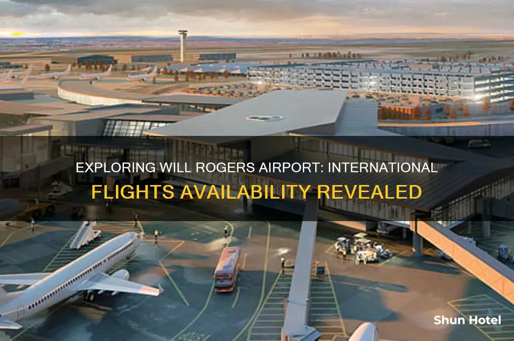does will rogers airport have international flights
