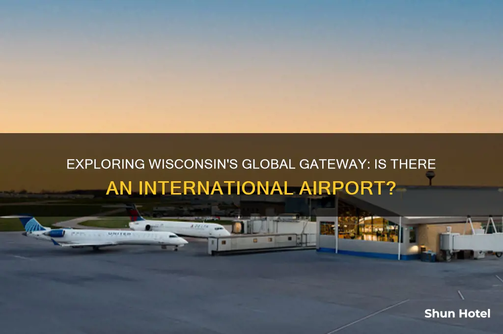 does wisconsin have an international airport