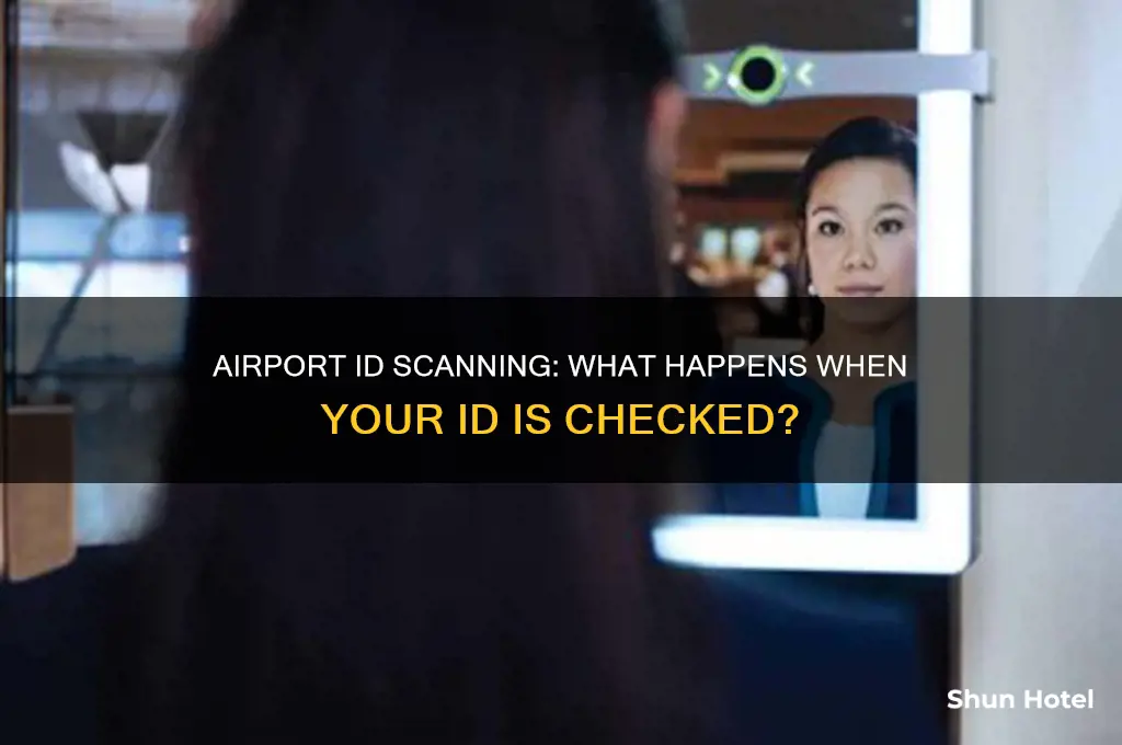 does your id get scanned at airport