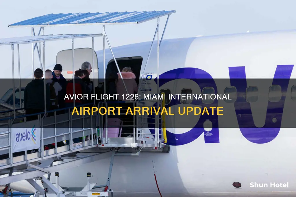 has avior flight 1226 arrived already at miami international airport
