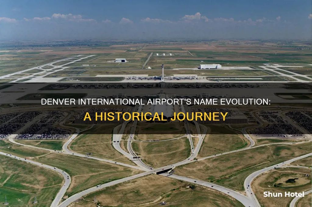 has denver international airport always been called that