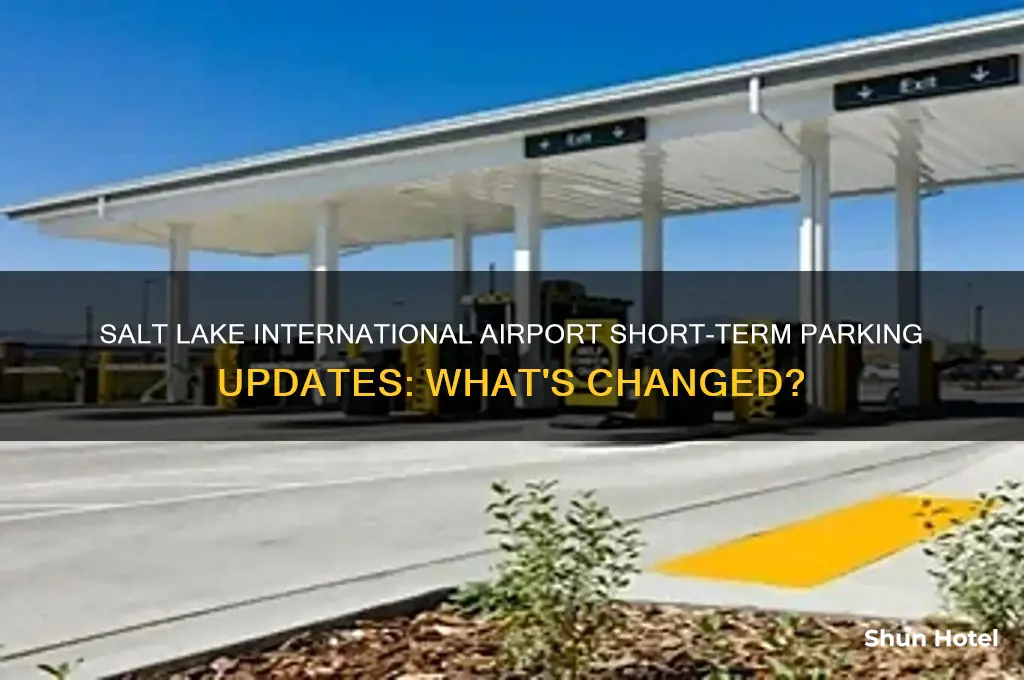 has short term parking changed at salt lake international airport