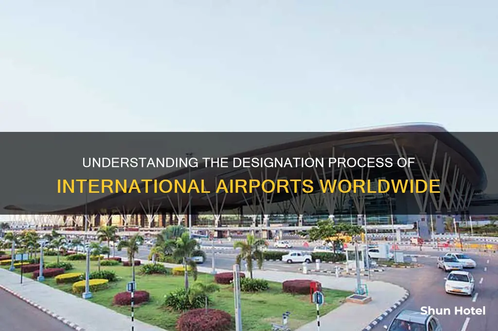 how are international airports designated