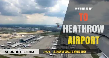 Efficient Travel Tips: Best Ways to Fly to Heathrow Airport