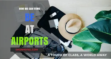Airports: Oversized Items and You