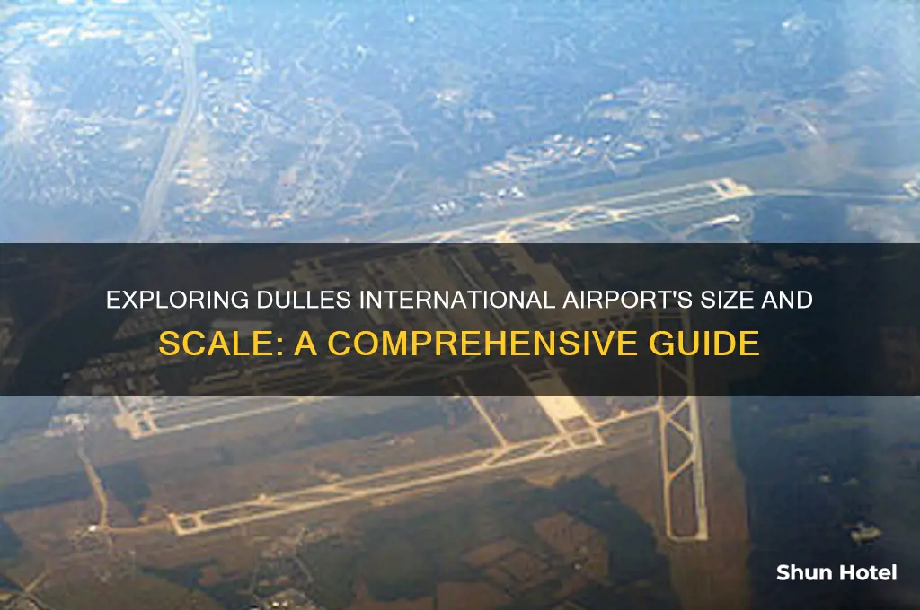 how big is dulles international airport