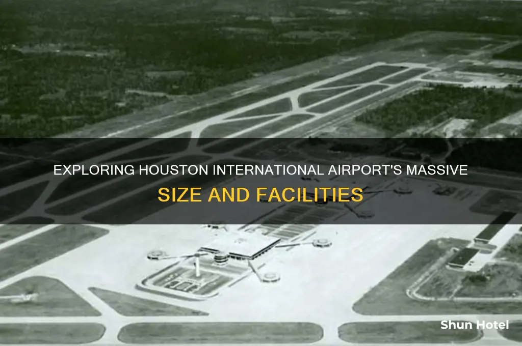 how big is houston international airport