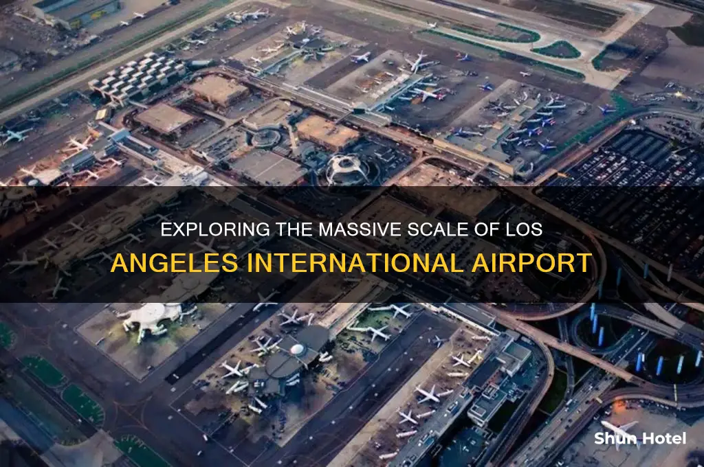 how big is los angeles international airport