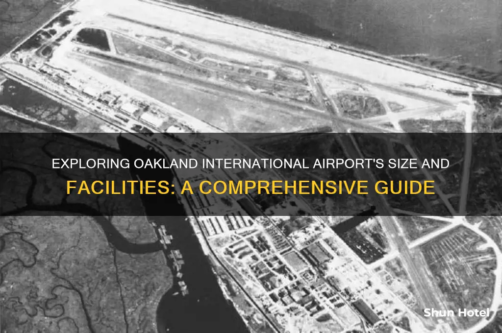 how big is oakland international airport