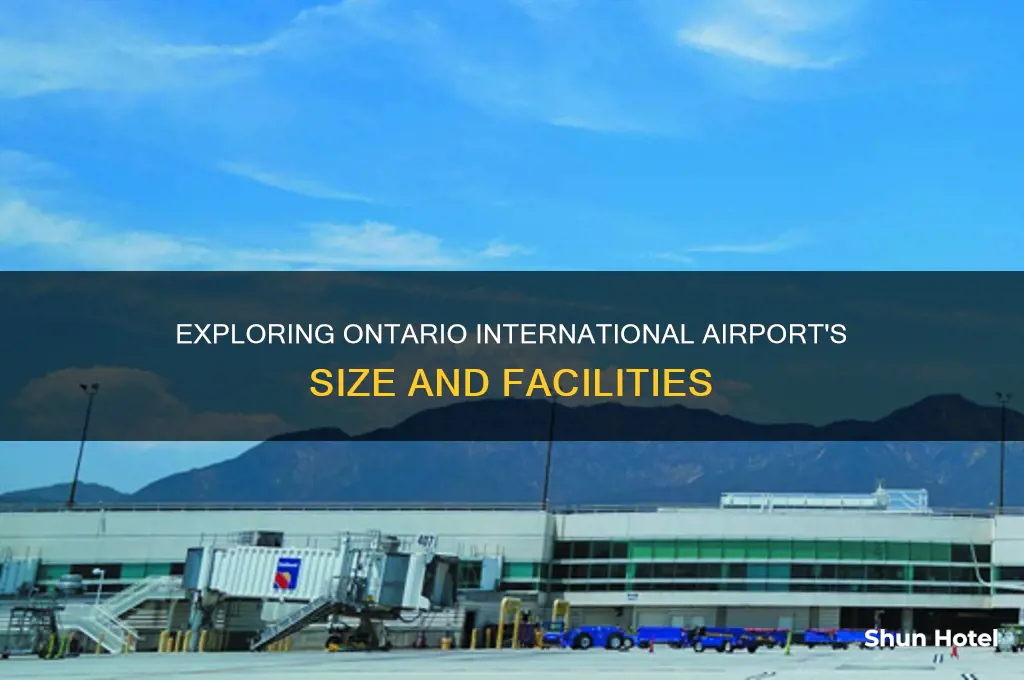 how big is ontario international airport