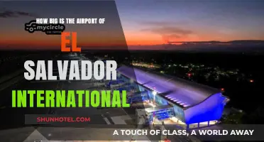 Exploring El Salvador International Airport's Size and Facilities