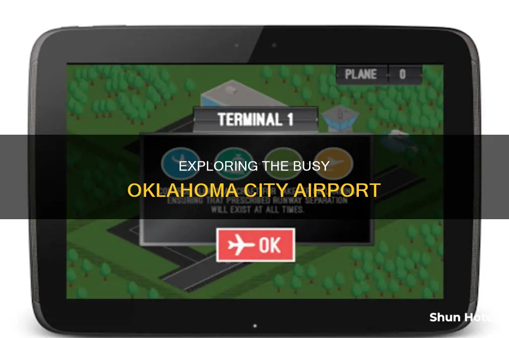 how busy can the oklahoma city airport get