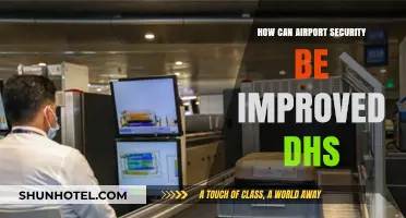 Improving Airport Security: DHS Innovations and Strategies