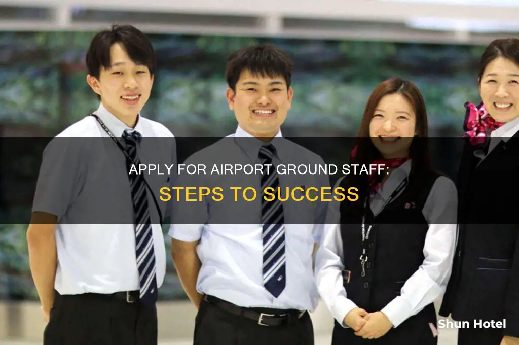 how can i apply for airport ground staff