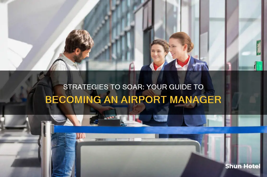 how can i become a airport manager
