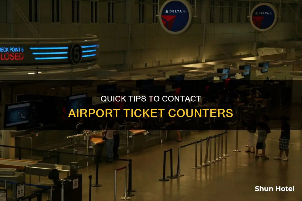 how can i call airport ticket counter